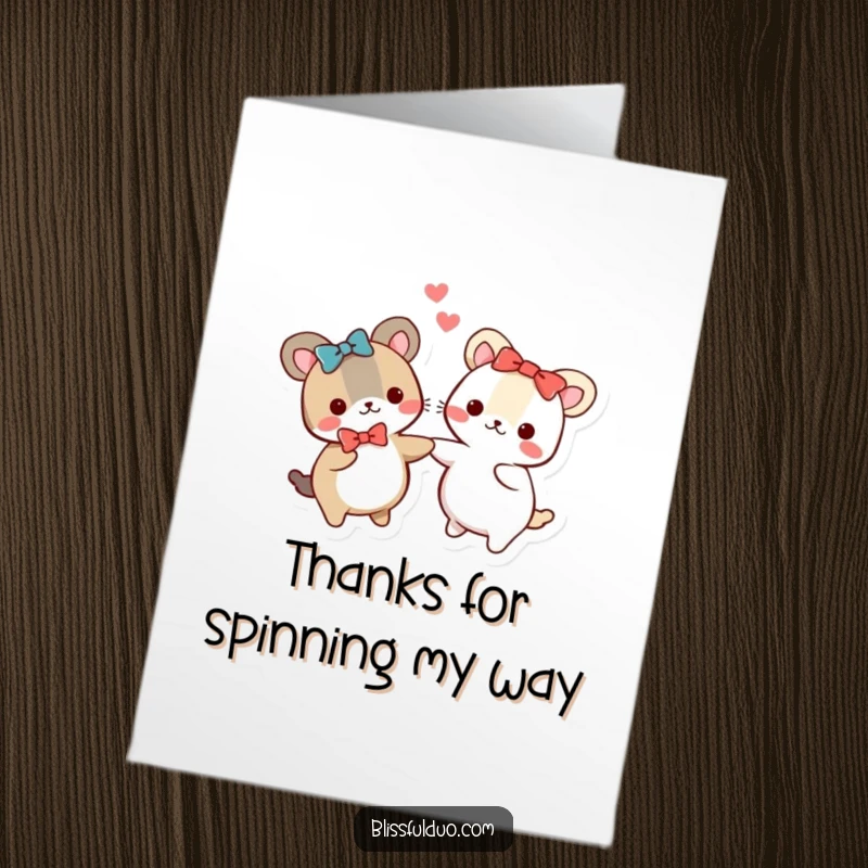 Funny Free Printable Thank You Card depicting two sweet, round animals wearing bows, happily spinning hand-in-hand to express thanks.